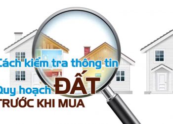 Vì sao khi mua đất phải kiểm tra quy hoạch?